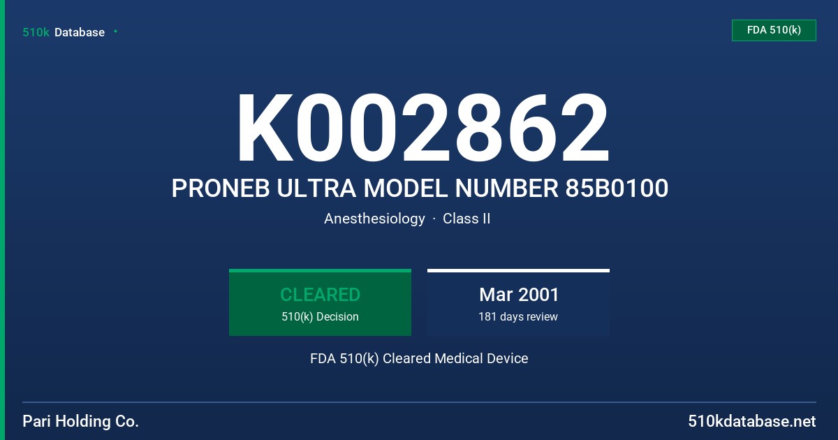 K002862 PRONEB ULTRA MODEL NUMBER 85B0100 FDA 510(k) Cleared Medical Device
