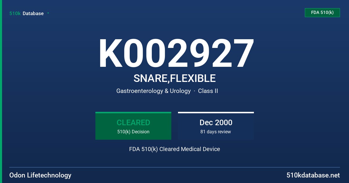 K002927 SNARE,FLEXIBLE FDA 510(k) Cleared Medical Device