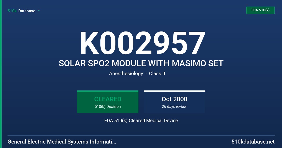 K002957 SOLAR SPO2 MODULE WITH MASIMO SET FDA 510(k) Cleared Medical Device
