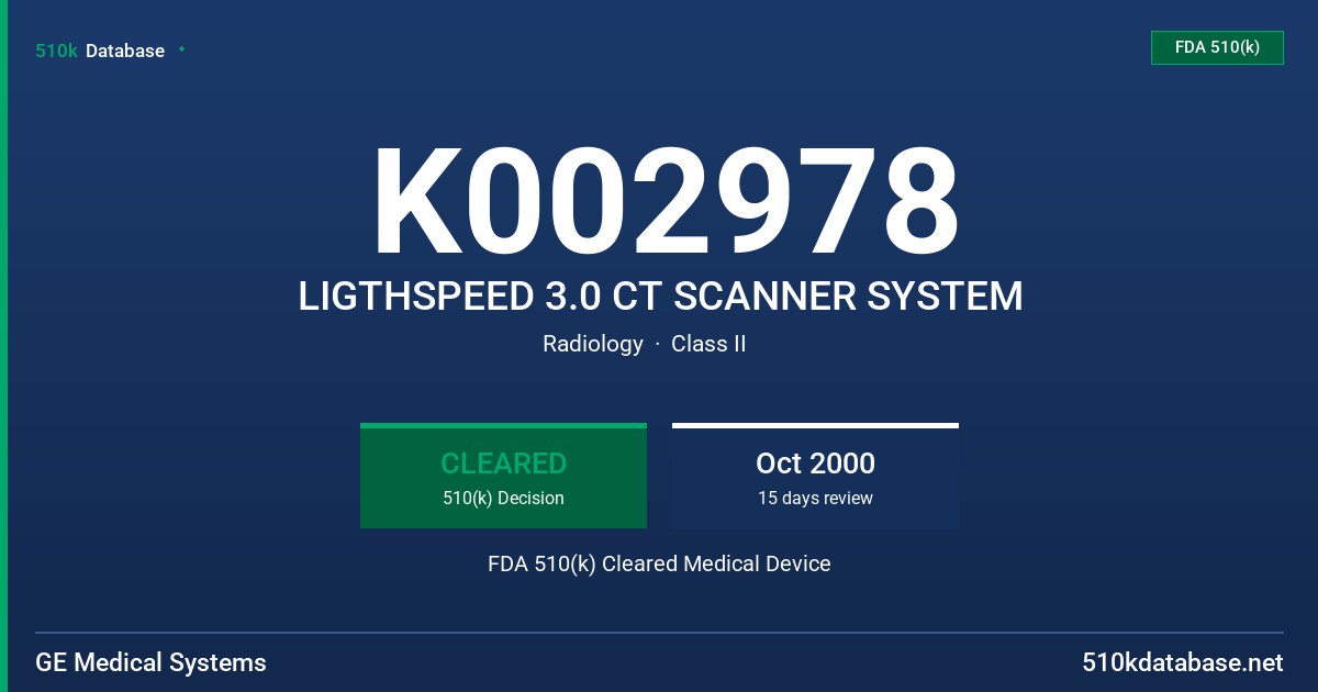 K002978 LIGTHSPEED 3.0 CT SCANNER SYSTEM FDA 510(k) Cleared Medical Device