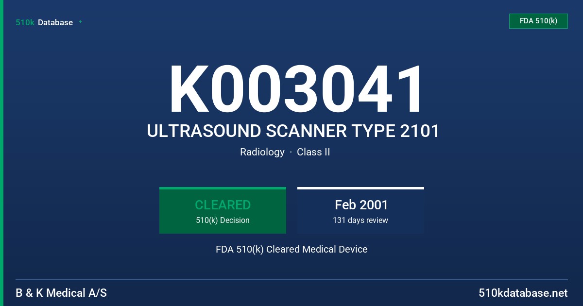 K003041 ULTRASOUND SCANNER TYPE 2101 FDA 510(k) Cleared Medical Device