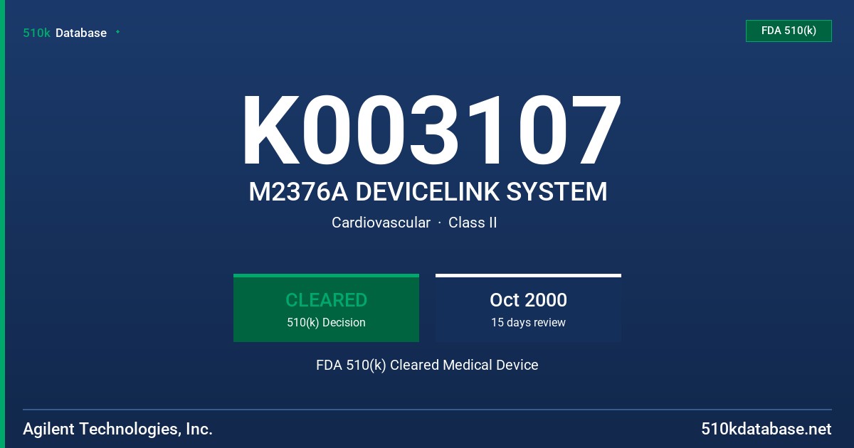 K003107 M2376A DEVICELINK SYSTEM FDA 510(k) Cleared Medical Device