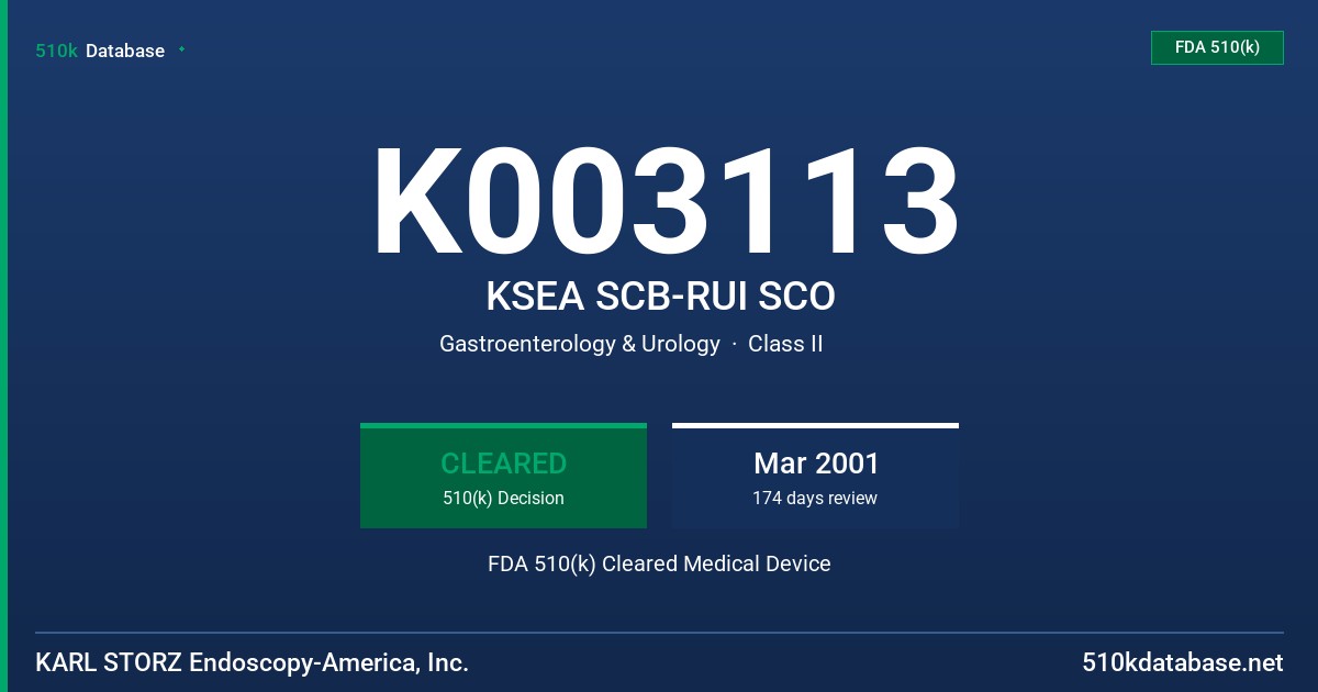 K003113 KSEA SCB-RUI SCO FDA 510(k) Cleared Medical Device