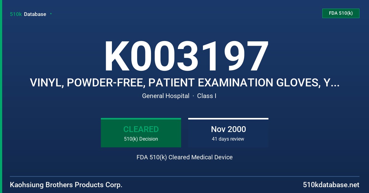 K003197 VINYL, POWDER-FREE, PATIENT EXAMINATION GLOVES, YELLOW FDA 510(k) Cleared Medical Device