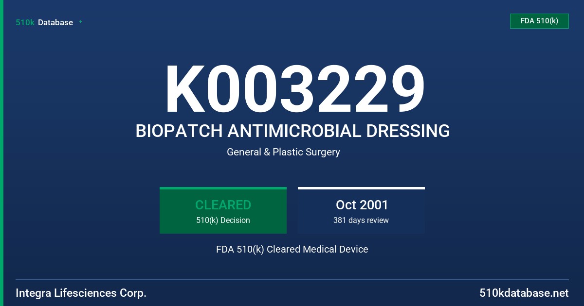 K003229 BIOPATCH ANTIMICROBIAL DRESSING FDA 510(k) Cleared Medical Device