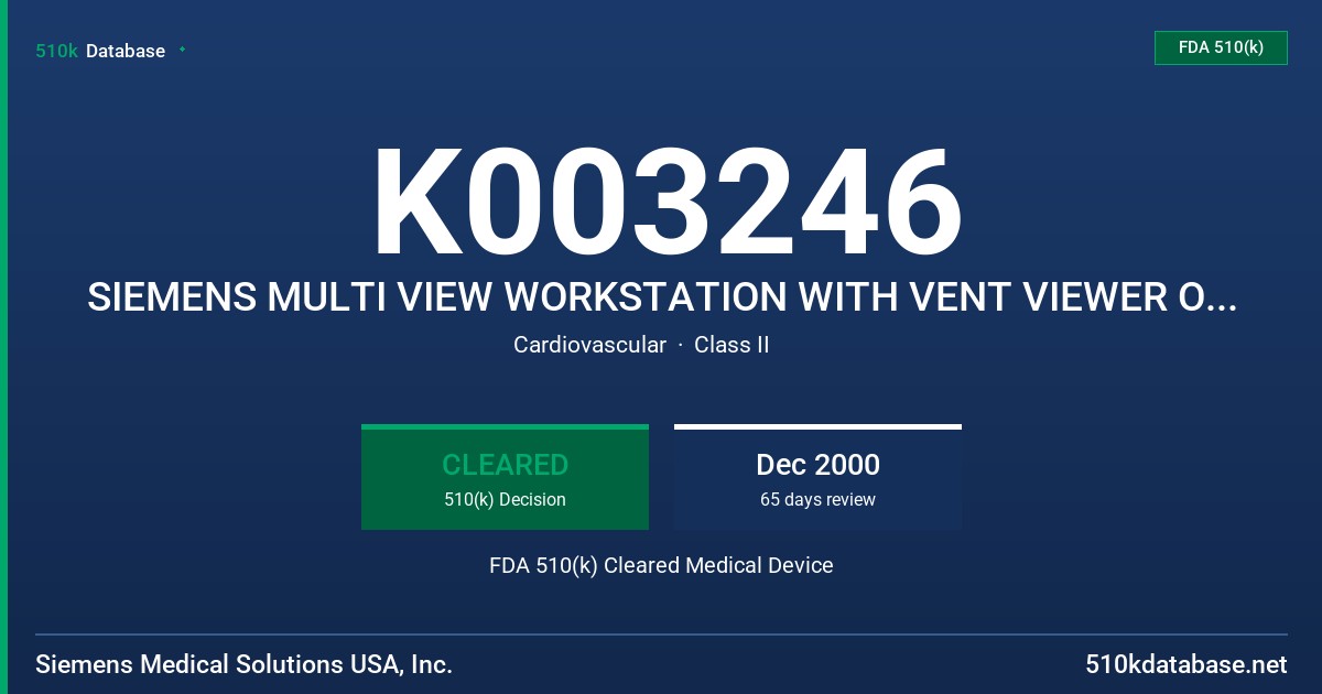 K003246 SIEMENS MULTI VIEW WORKSTATION WITH VENT VIEWER OPTION FDA 510(k) Cleared Medical Device