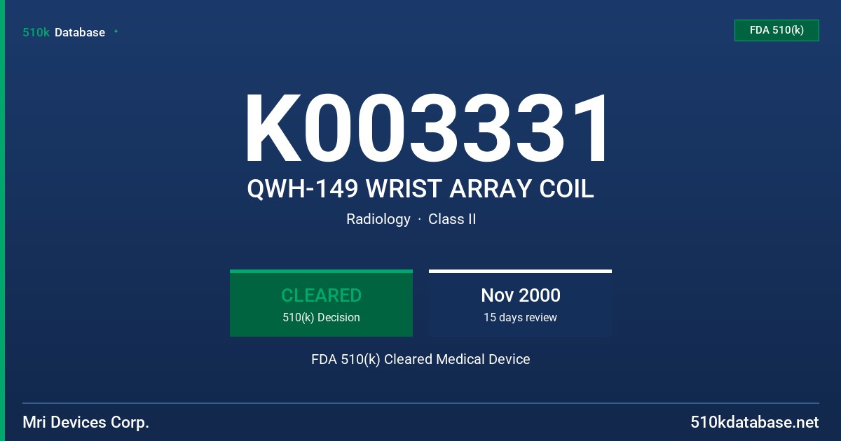 K003331 QWH-149 WRIST ARRAY COIL FDA 510(k) Cleared Medical Device