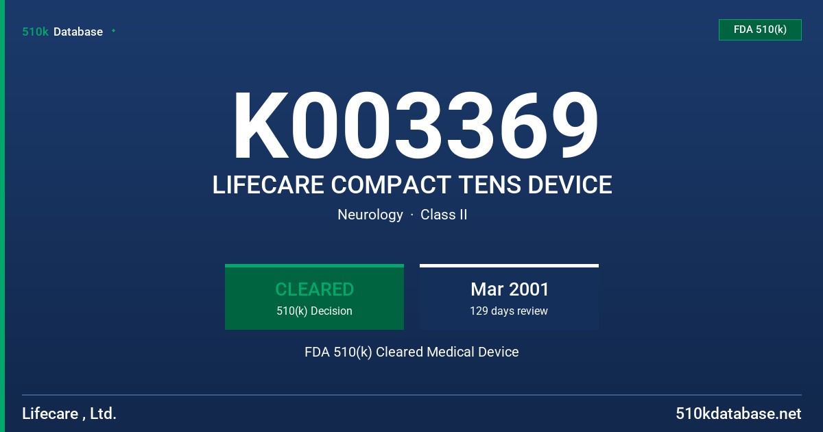 K003369 LIFECARE COMPACT TENS DEVICE FDA 510(k) Cleared Medical Device