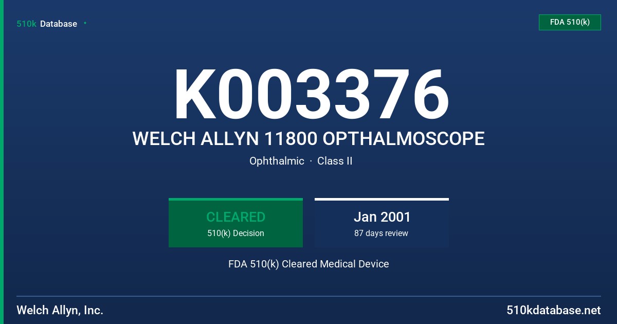 K003376 WELCH ALLYN 11800 OPTHALMOSCOPE FDA 510(k) Cleared Medical Device