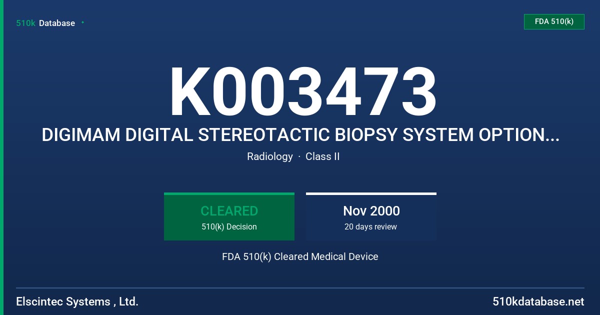 K003473 DIGIMAM DIGITAL STEREOTACTIC BIOPSY SYSTEM OPTION FOR GLORY MAMMOGRAPHIC SYSTEM FDA 510(k) Cleared Medical Device