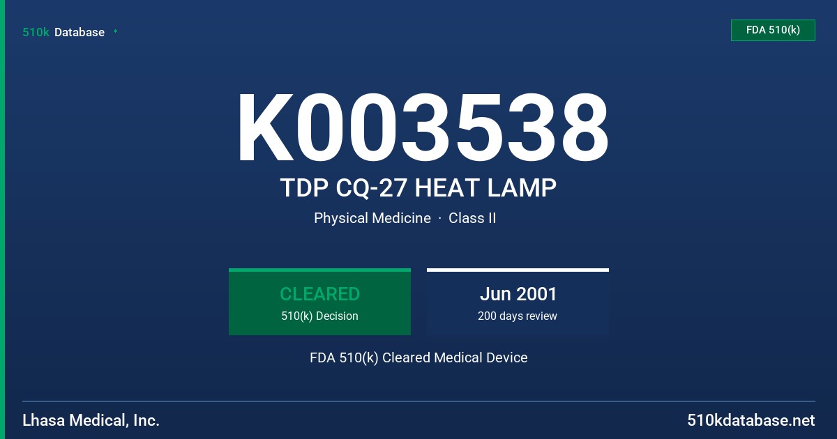 K003538 TDP CQ-27 HEAT LAMP FDA 510(k) Cleared Medical Device