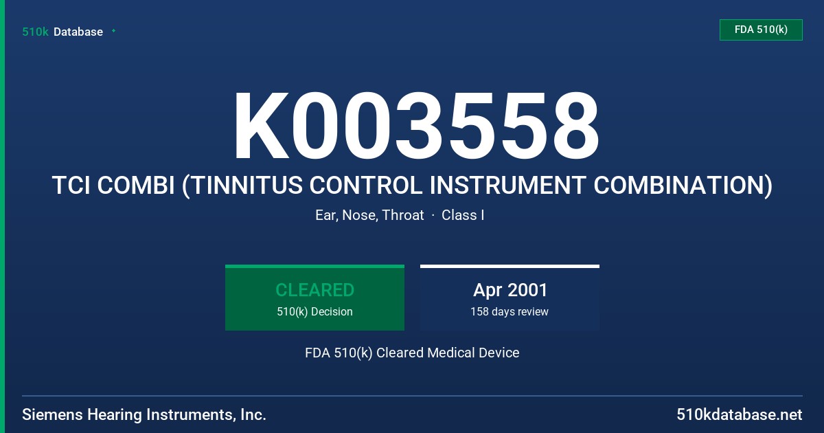 K003558 TCI COMBI (TINNITUS CONTROL INSTRUMENT COMBINATION) FDA 510(k) Cleared Medical Device