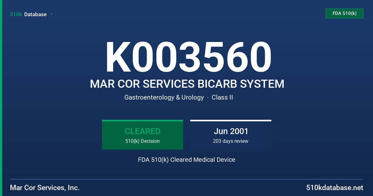 K003560 MAR COR SERVICES BICARB SYSTEM FDA 510(k) Cleared Medical Device