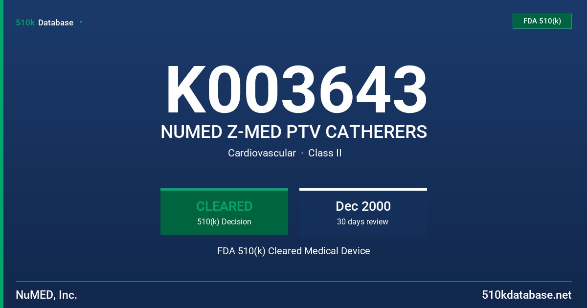 K003643 NUMED Z-MED PTV CATHERERS FDA 510(k) Cleared Medical Device