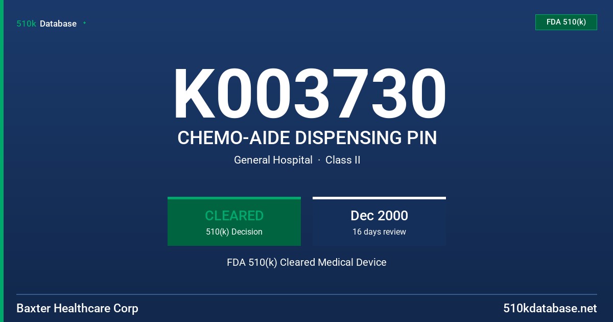 K003730 CHEMO-AIDE DISPENSING PIN FDA 510(k) Cleared Medical Device