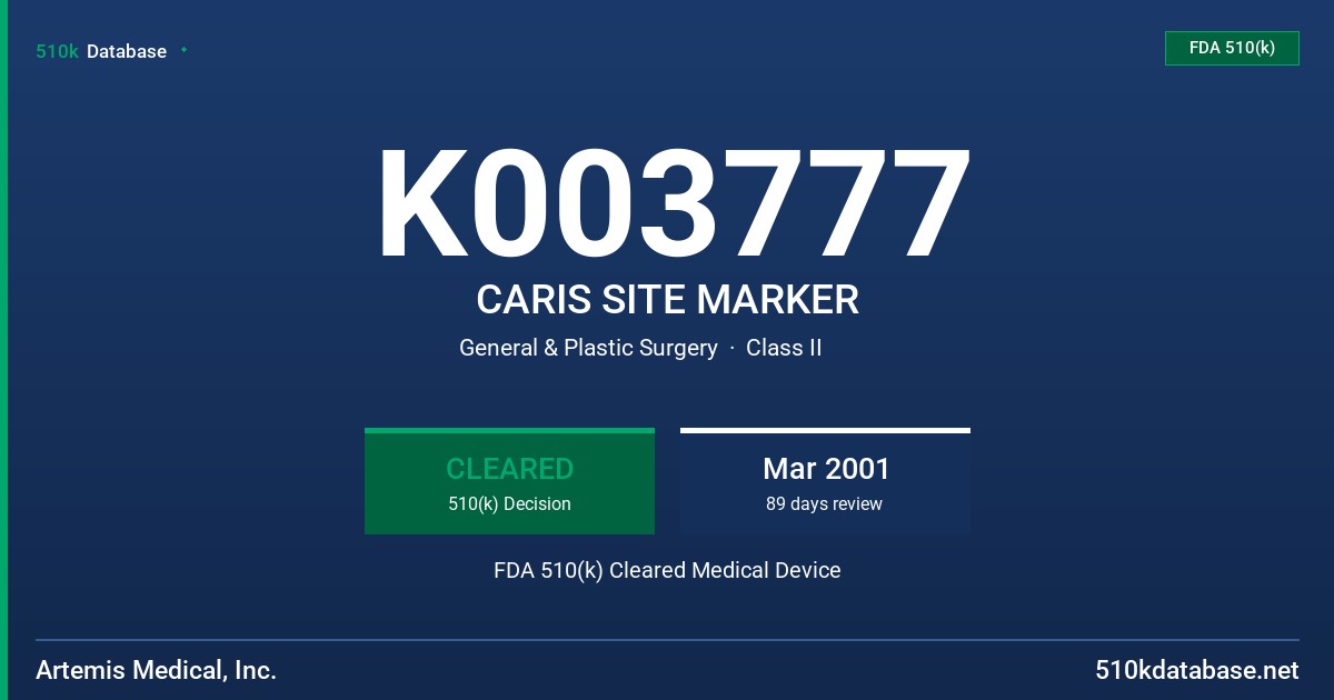 K003777 CARIS SITE MARKER FDA 510(k) Cleared Medical Device
