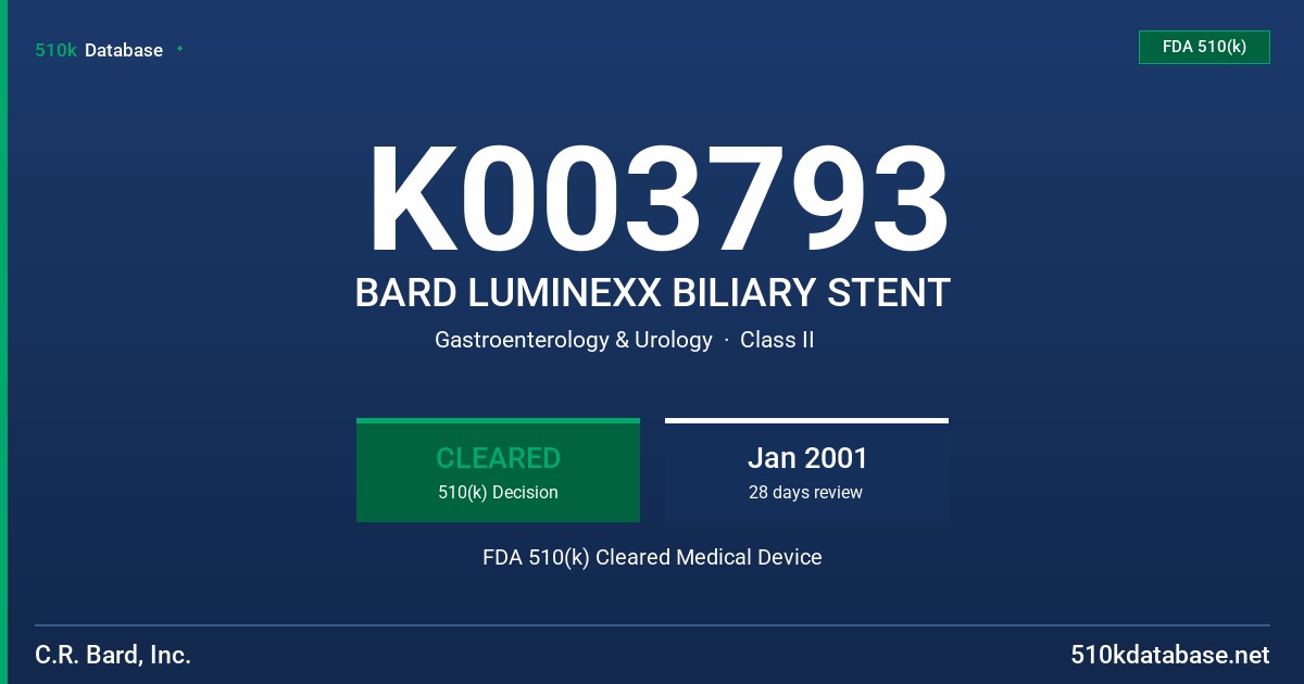 K003793 BARD LUMINEXX BILIARY STENT FDA 510(k) Cleared Medical Device