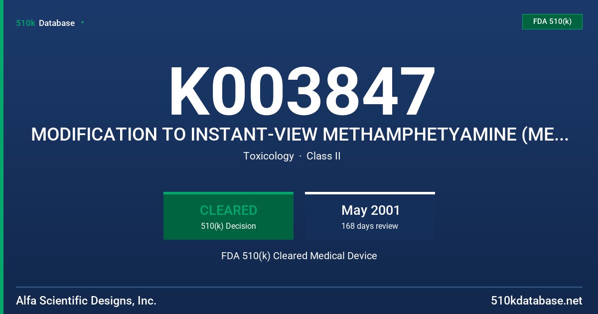 K003847 MODIFICATION TO INSTANT-VIEW METHAMPHETYAMINE (METH1000) URINE TEST (CASSETTE) FDA 510(k) Cleared Medical Device
