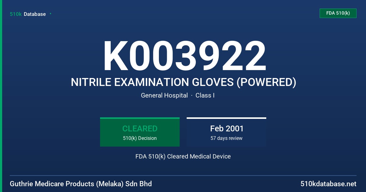 K003922 NITRILE EXAMINATION GLOVES (POWERED) FDA 510(k) Cleared Medical Device