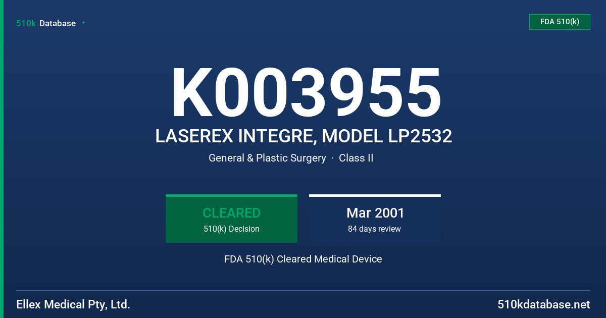 K003955 LASEREX INTEGRE, MODEL LP2532 FDA 510(k) Cleared Medical Device