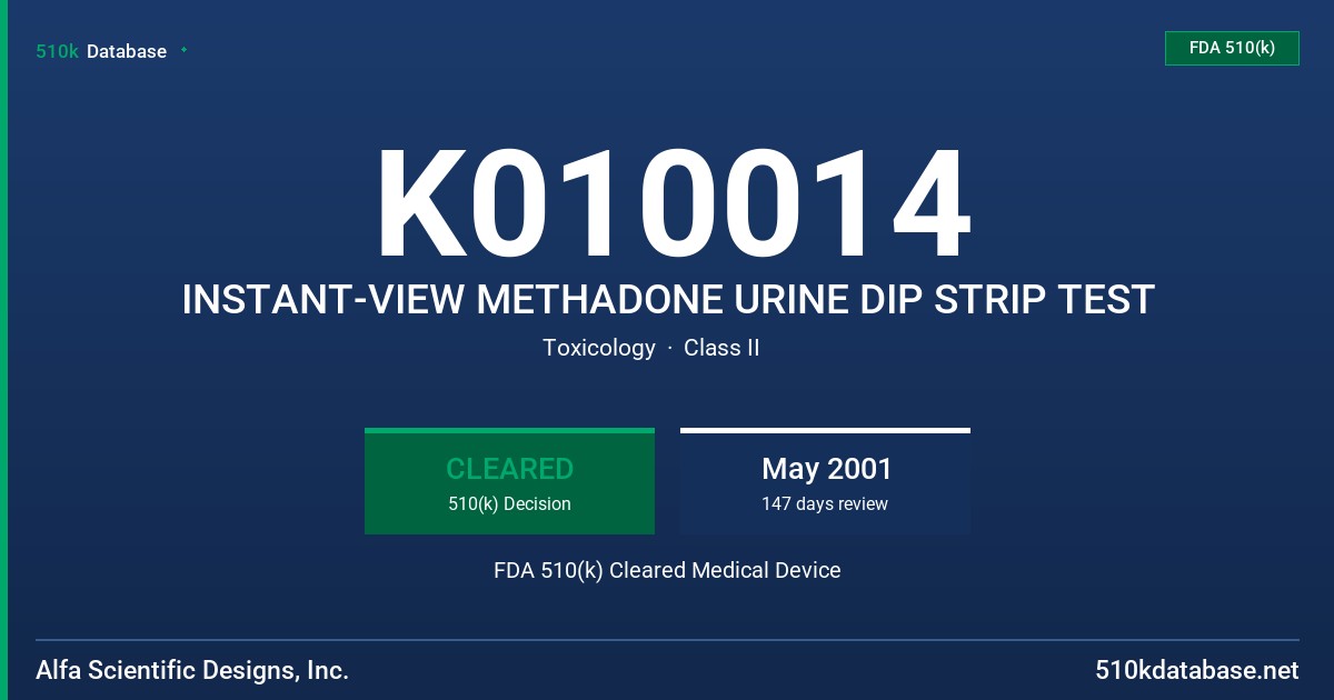 K010014 INSTANT-VIEW METHADONE URINE DIP STRIP TEST FDA 510(k) Cleared Medical Device