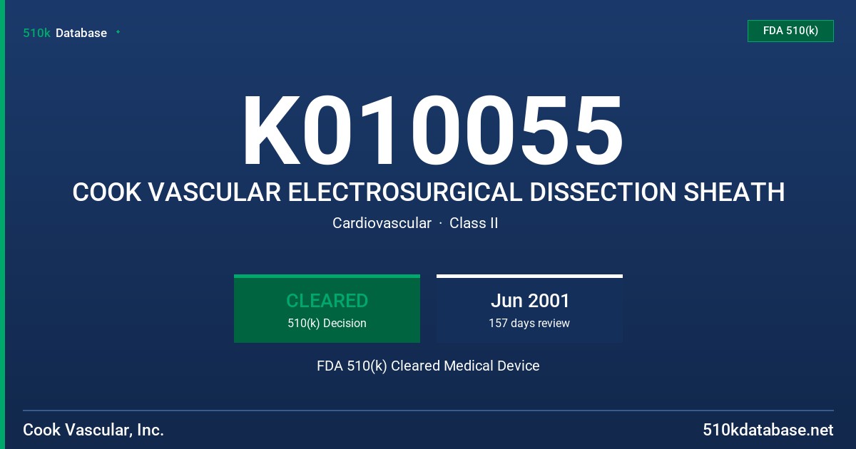 K010055 COOK VASCULAR ELECTROSURGICAL DISSECTION SHEATH FDA 510(k) Cleared Medical Device