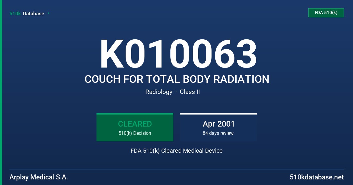 K010063 COUCH FOR TOTAL BODY RADIATION FDA 510(k) Cleared Medical Device