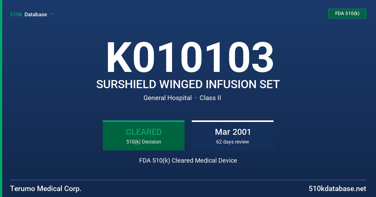 K010103 SURSHIELD WINGED INFUSION SET FDA 510(k) Cleared Medical Device