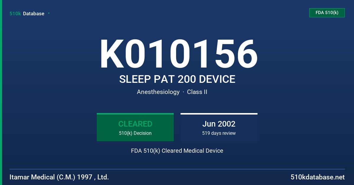K010156 SLEEP PAT 200 DEVICE FDA 510(k) Cleared Medical Device