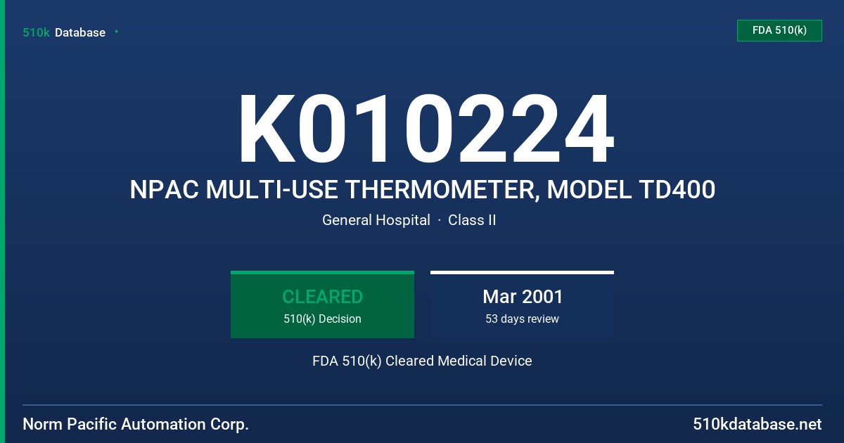 K010224 NPAC MULTI-USE THERMOMETER, MODEL TD400 FDA 510(k) Cleared Medical Device