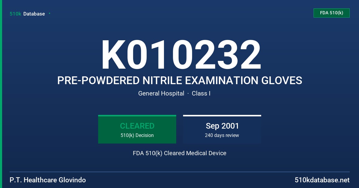 K010232 PRE-POWDERED NITRILE EXAMINATION GLOVES FDA 510(k) Cleared Medical Device