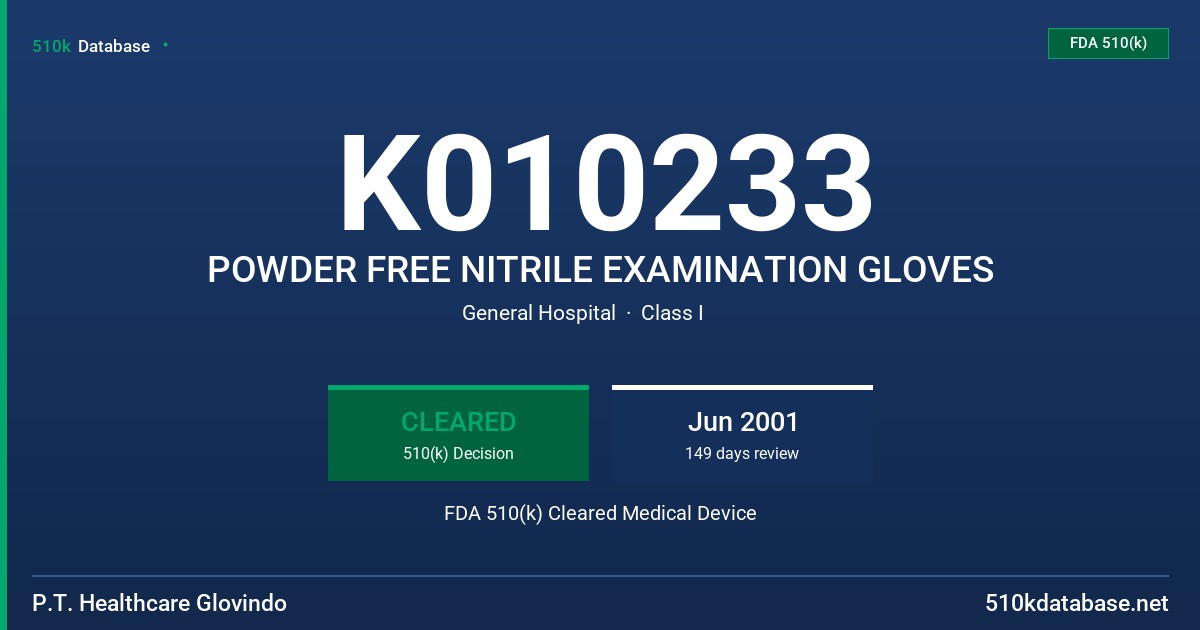 K010233 POWDER FREE NITRILE EXAMINATION GLOVES FDA 510(k) Cleared Medical Device