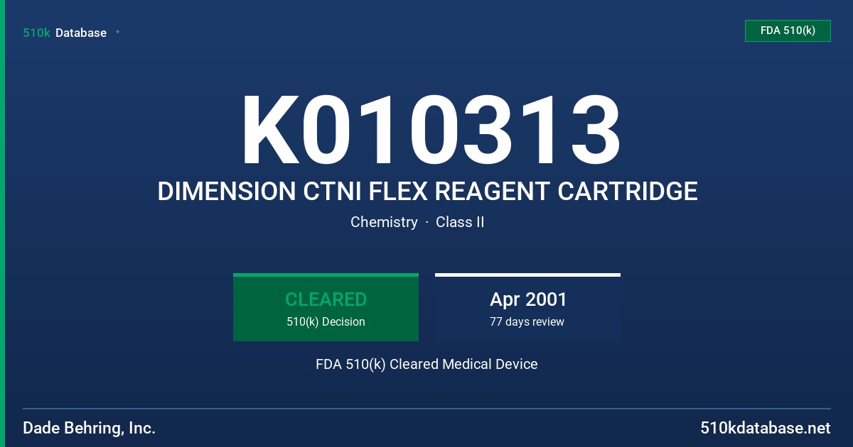 K010313 DIMENSION CTNI FLEX REAGENT CARTRIDGE FDA 510(k) Cleared Medical Device