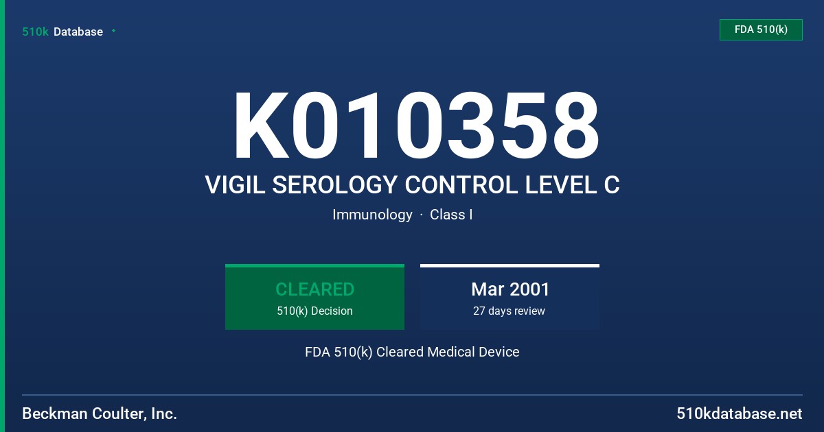 K010358 VIGIL SEROLOGY CONTROL LEVEL C FDA 510(k) Cleared Medical Device
