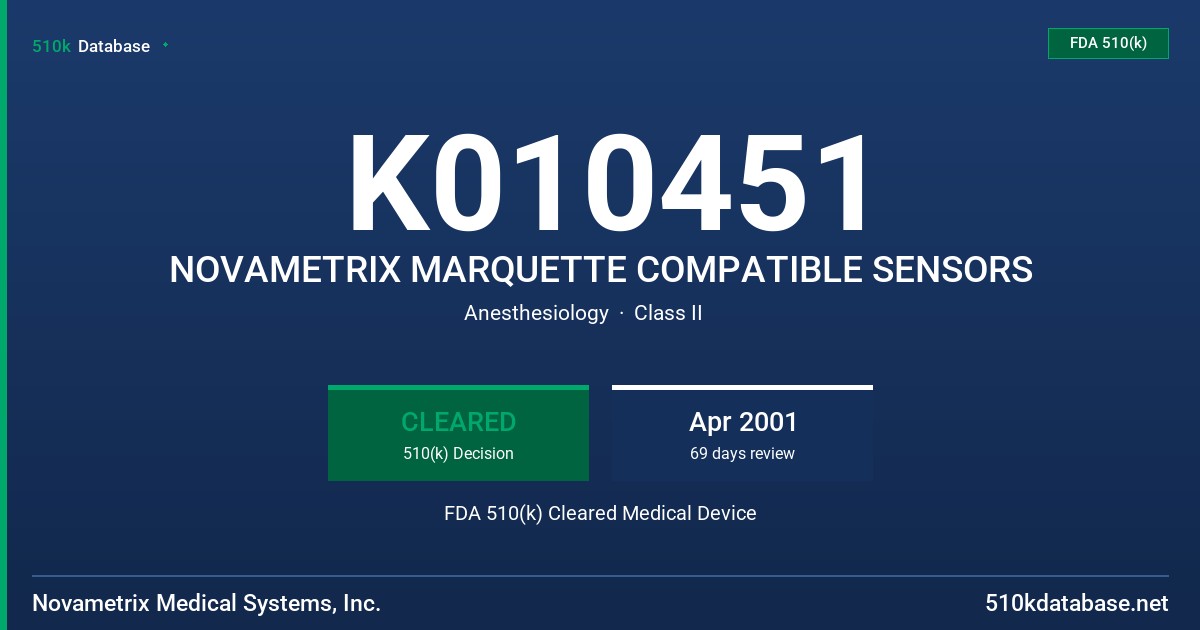 K010451 NOVAMETRIX MARQUETTE COMPATIBLE SENSORS FDA 510(k) Cleared Medical Device