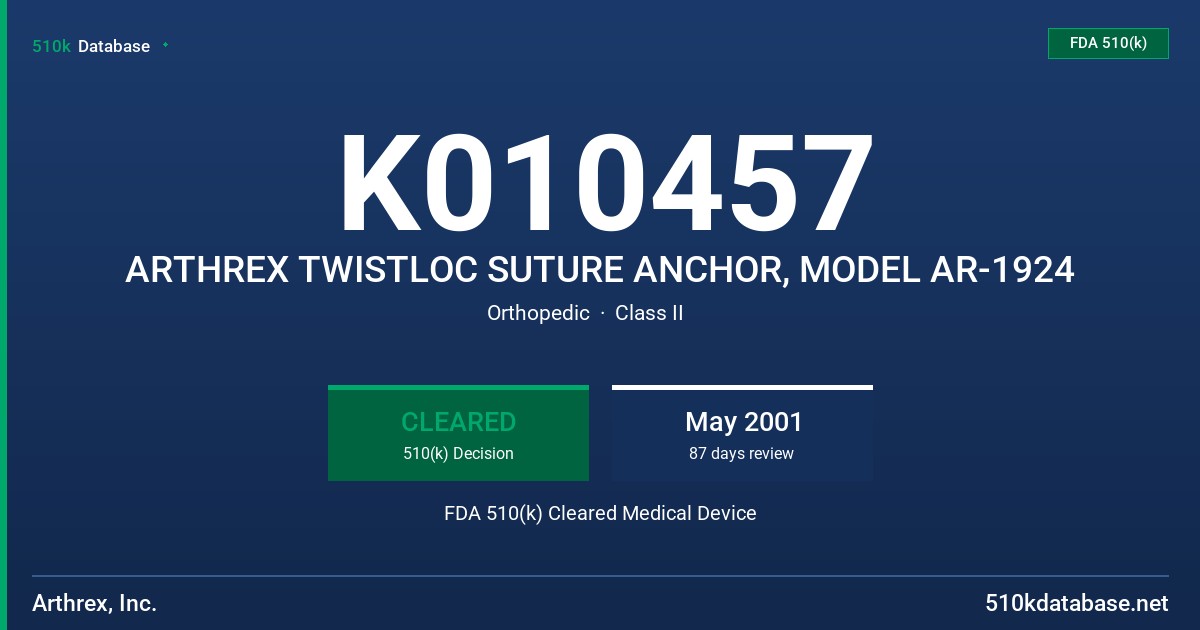 K010457 ARTHREX TWISTLOC SUTURE ANCHOR, MODEL AR-1924 FDA 510(k) Cleared Medical Device
