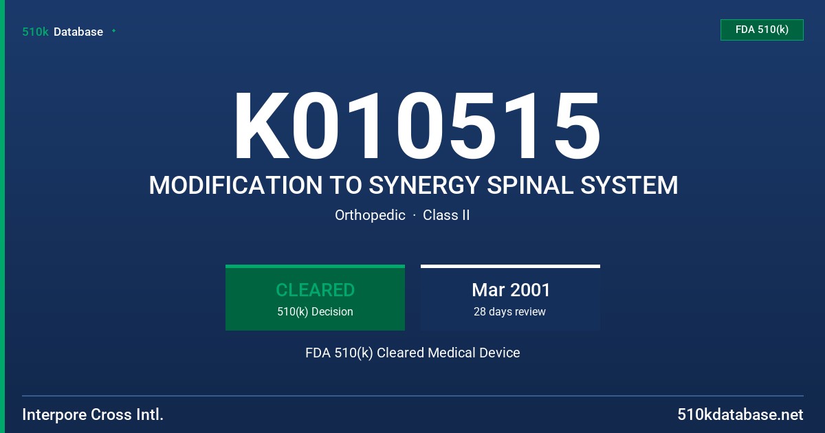 K010515 MODIFICATION TO SYNERGY SPINAL SYSTEM FDA 510(k) Cleared Medical Device