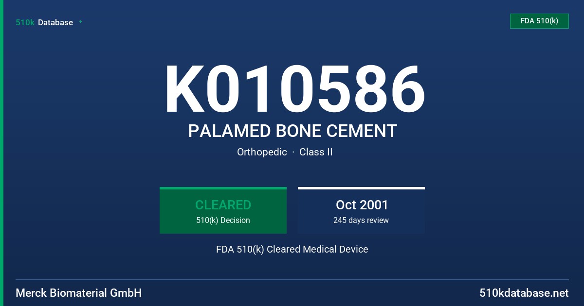 K010586 PALAMED BONE CEMENT FDA 510(k) Cleared Medical Device