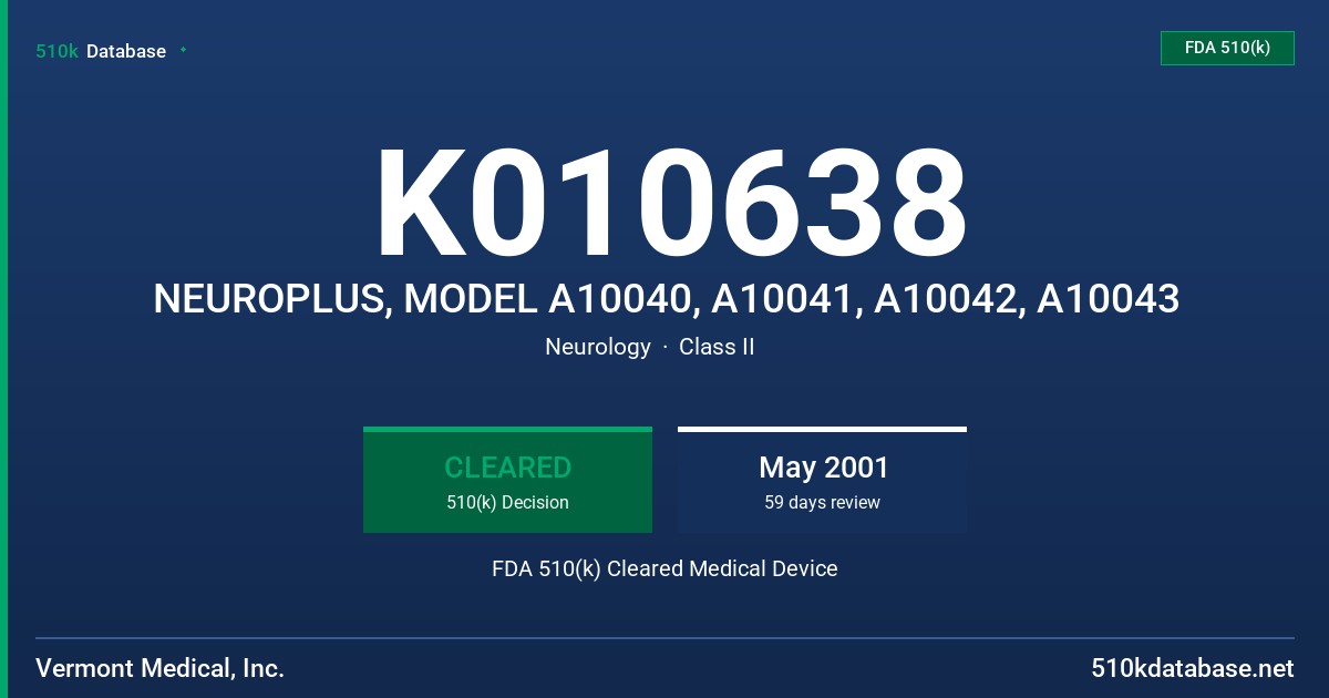 K010638 NEUROPLUS, MODEL A10040, A10041, A10042, A10043 FDA 510(k) Cleared Medical Device