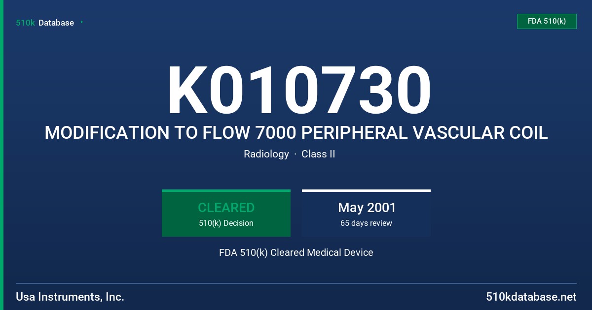 K010730 MODIFICATION TO FLOW 7000 PERIPHERAL VASCULAR COIL FDA 510(k) Cleared Medical Device