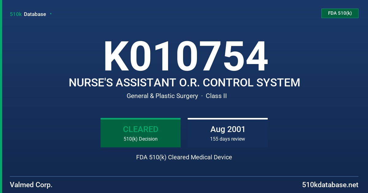 K010754 NURSE'S ASSISTANT O.R. CONTROL SYSTEM FDA 510(k) Cleared Medical Device