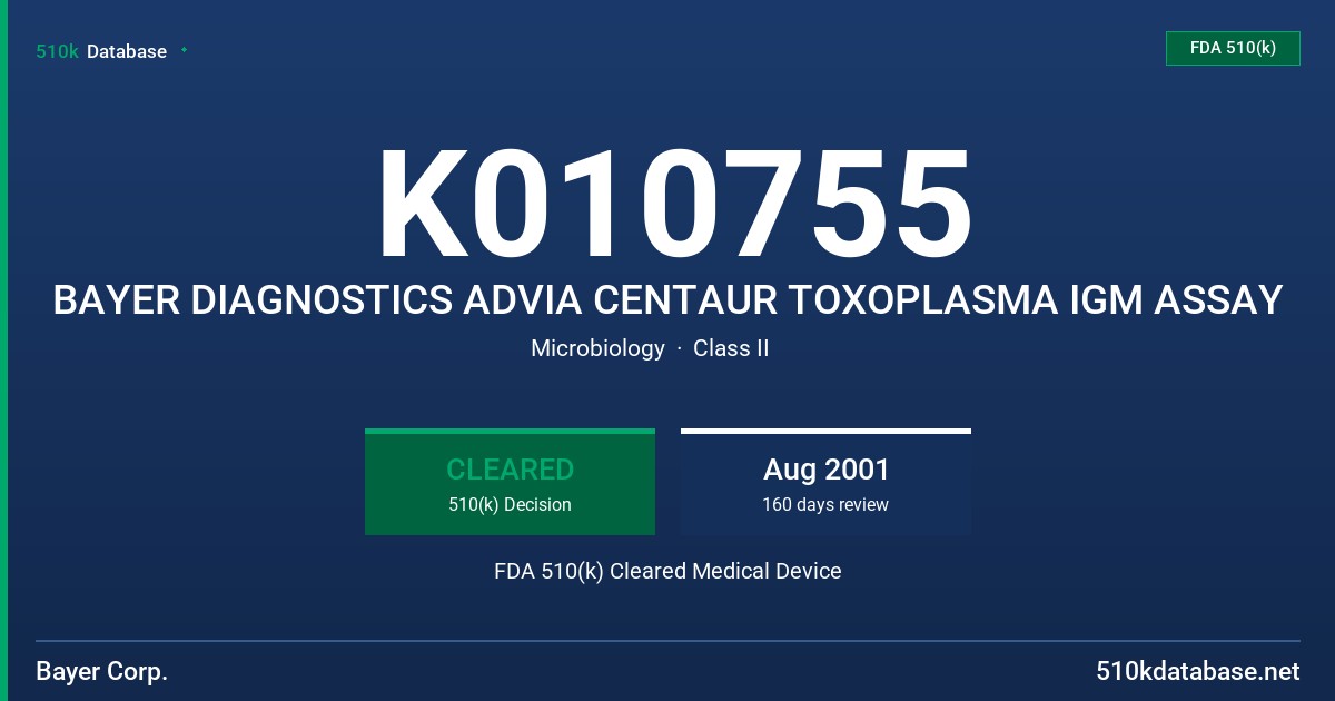 K010755 BAYER DIAGNOSTICS ADVIA CENTAUR TOXOPLASMA IGM ASSAY FDA 510(k) Cleared Medical Device