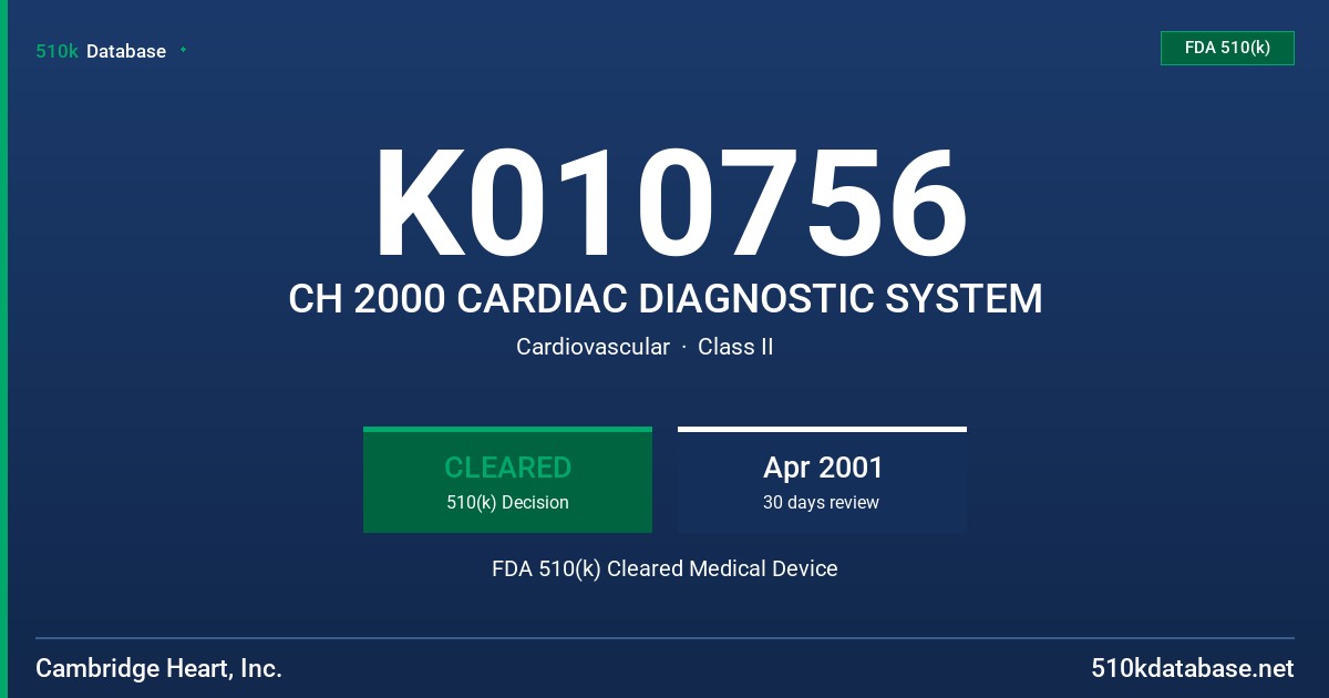 K010756 CH 2000 CARDIAC DIAGNOSTIC SYSTEM FDA 510(k) Cleared Medical Device