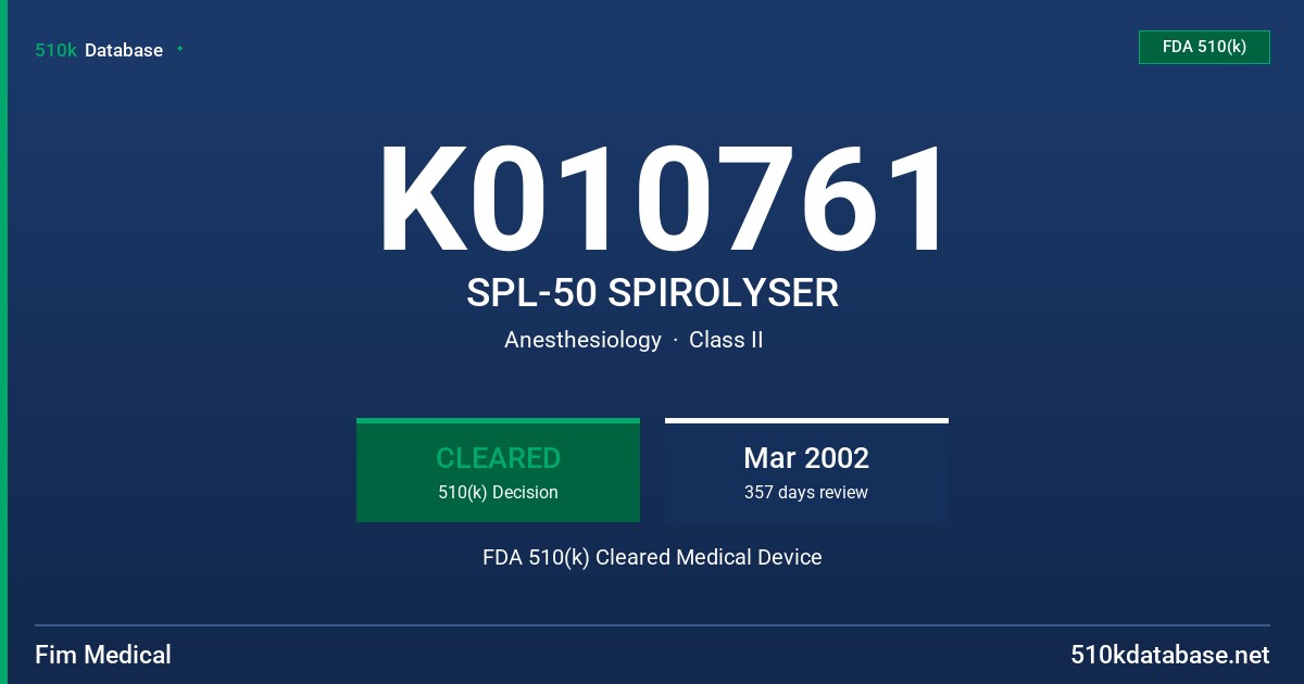 K010761 SPL-50 SPIROLYSER FDA 510(k) Cleared Medical Device