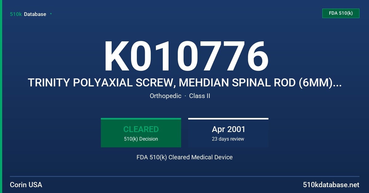 K010776 TRINITY POLYAXIAL SCREW, MEHDIAN SPINAL ROD (6MM), MODEL 159.XXX SERIES CATALOGUE NUMBERS FDA 510(k) Cleared Medical Device
