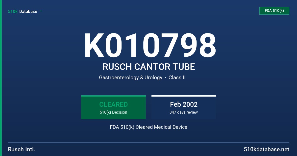 K010798 RUSCH CANTOR TUBE FDA 510(k) Cleared Medical Device