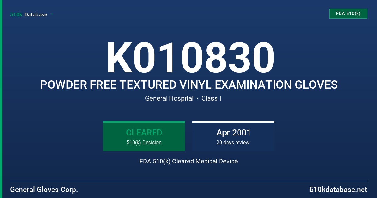 K010830 POWDER FREE TEXTURED VINYL EXAMINATION GLOVES FDA 510(k) Cleared Medical Device