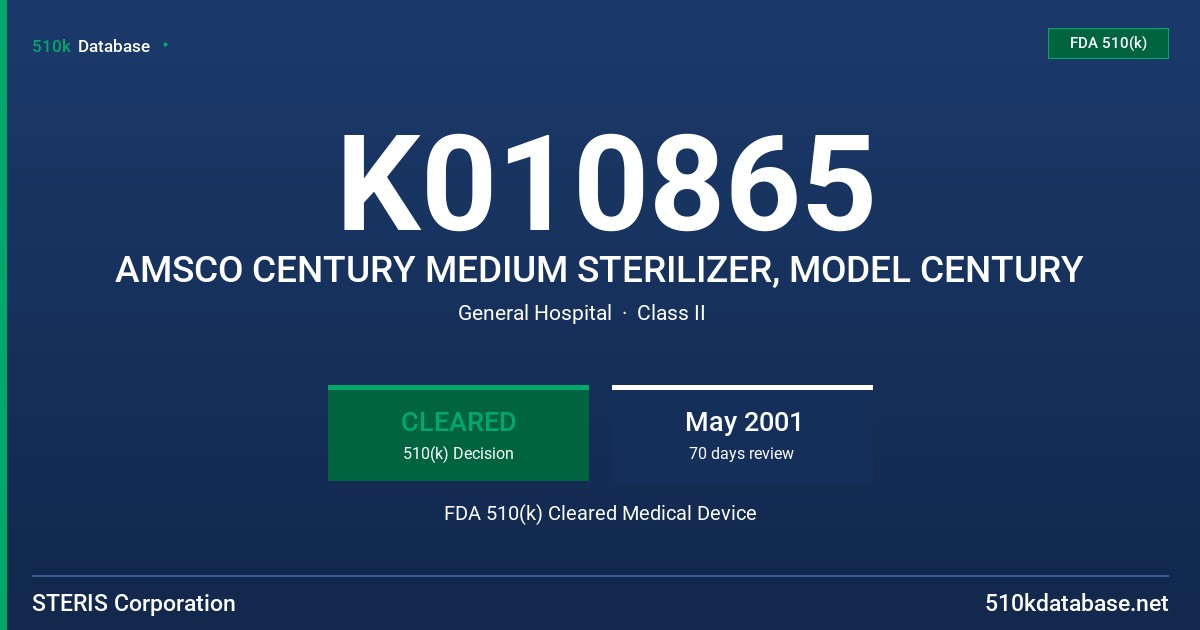 K010865 AMSCO CENTURY MEDIUM STERILIZER, MODEL CENTURY FDA 510(k) Cleared Medical Device