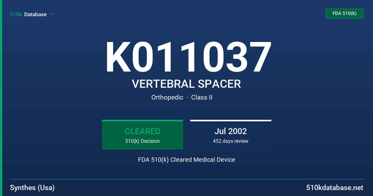 K011037 VERTEBRAL SPACER FDA 510(k) Cleared Medical Device