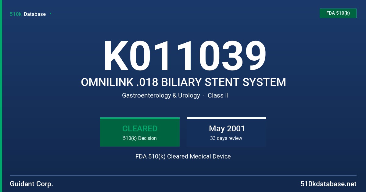 K011039 OMNILINK .018 BILIARY STENT SYSTEM FDA 510(k) Cleared Medical Device